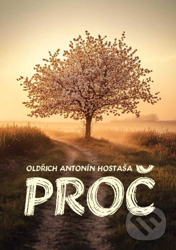 E-kniha: Proč (Oldřich Antonín Hostaša). E-knihy jedou, 2024
