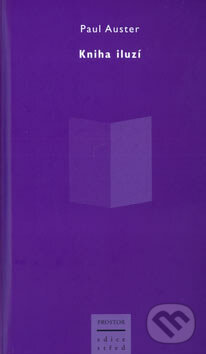 Kniha iluzí - Paul Auster, Prostor, 2005