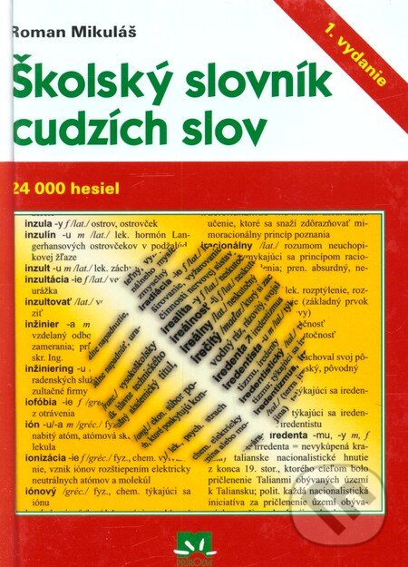 Kniha: Školský slovník cudzích slov (Roman Mikuláš). Príroda, 2006