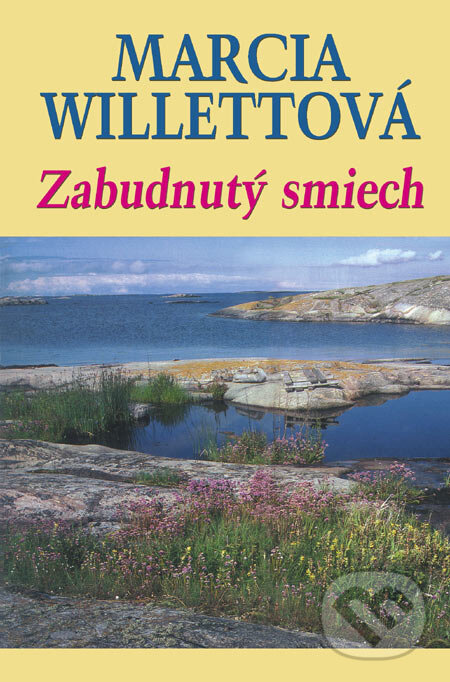 Zabudnutý smiech - Marcia Willett, Slovenský spisovateľ, 2006