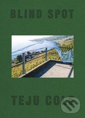 Levně Blind Spot - Teju Cole - kniha z kategorie Fotografie