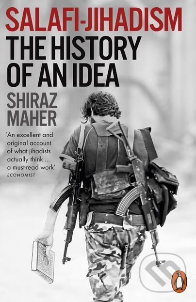 Levně Salafi-Jihadism (The History of an Idea) - Shiraz Maher - kniha z kategorie Medicína