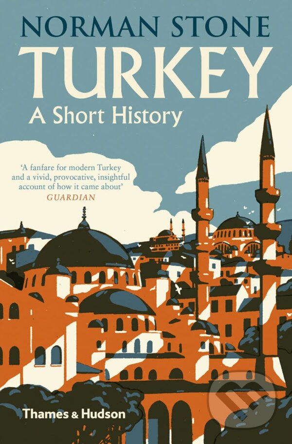 Levně Turkey (A Short History) - Norman Stone - kniha z kategorie História