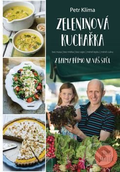 Zeleninová kuchařka - Petr Klíma, Smart Press, 2017