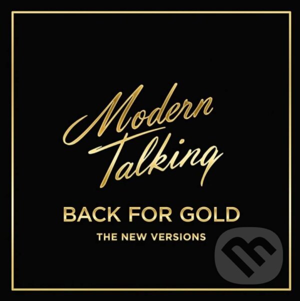 Levně Modern Talking: Back For Gold LP - Modern Talking