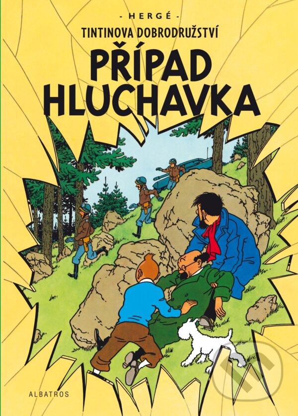 Kniha: Případ Hluchavka (Hergé). Albatros CZ, 2017