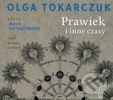 Prawiek i inne czasy - Olga Tokarczuk, Literackie, 2017