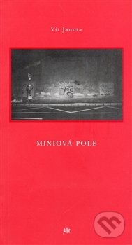 Levně Miniová pole - Vít Janota - kniha z kategorie Poézia
