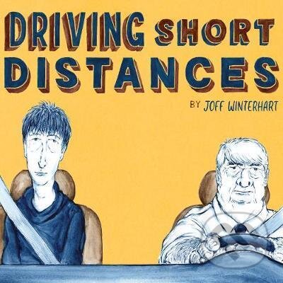 Levně Driving Short Distances - Joff Winterhart - kniha z kategorie Komiksy