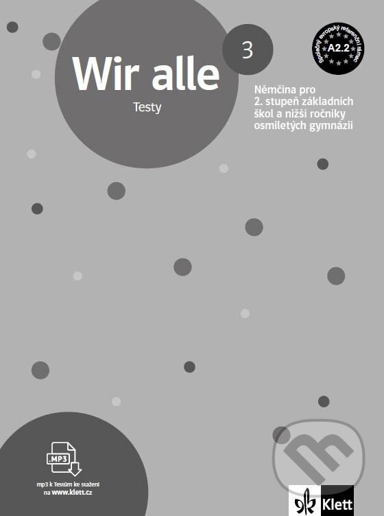 Kniha: Wir alle 3 (A2.2) – kniha testů (Klett). Klett, 2024