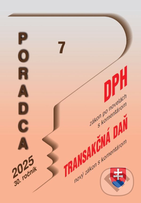 Kniha: Poradca 7/2025 - DPH (s komentárom po novele) (Autorský kolektív). Poradca s.r.o., 2025