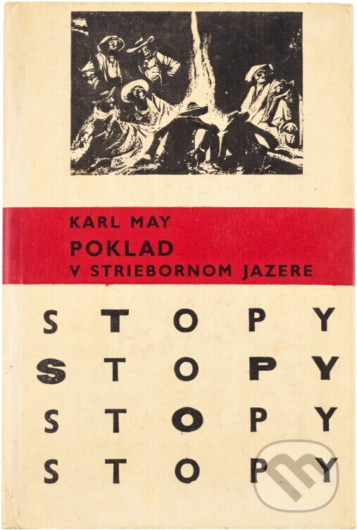 Kniha: Poklad v striebornom jazere (Karl May). Mladé letá, 1966