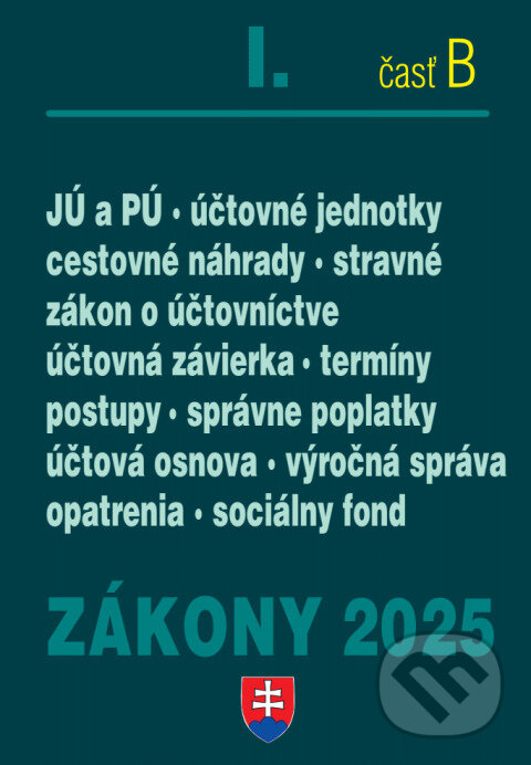 Kniha: Zákony I. B / 2025 - Účtovné zákony (Autorský kolektív). Poradca s.r.o., 2025