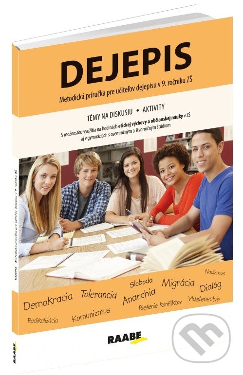 Levně Dejepis – Metodická príručka pre učiteľov dejepisu v 9. ročníku ZŠ - kniha z kategorie 2. stupeň