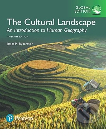 The Cultural Landscape - James M. Rubenstein, Pearson, 2017