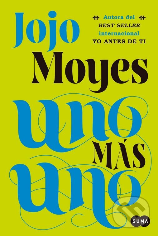 Levně Uno Más Uno - Jojo Moyes - kniha z kategorie Beletria