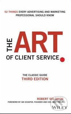 Levně The Art of Client Service - Robert Solomon - kniha z kategorie Marketing
