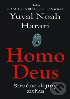 Homo Deus - Yuval Noah Harari, Leda, 2017