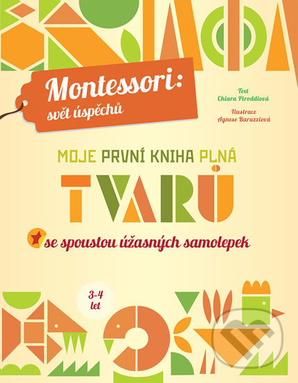 Levně Moje první kniha plná tvarů (se spoustou úžasných samolepek) - kniha z kategorie Naučné knihy