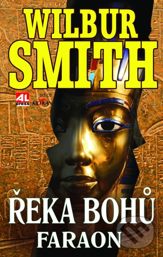 Levně Řeka bohů: Faraon - Wilbur Smith - kniha z kategorie Spoločenská beletria