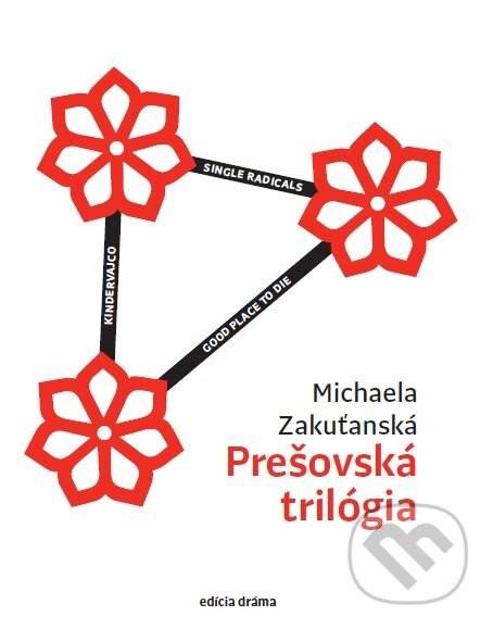 Levně Prešovská trilógia - Michaela Zakuťanská - kniha z kategorie Romantika