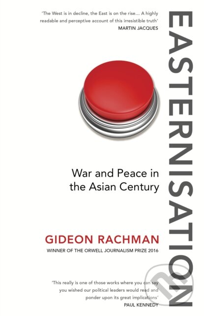 Levně Easternisation (War and Peace in the Asian Century) - kniha z kategorie Biznis a manažment