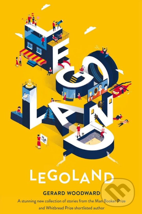 Levně Legoland - Gerard Woodward - kniha z kategorie Beletria