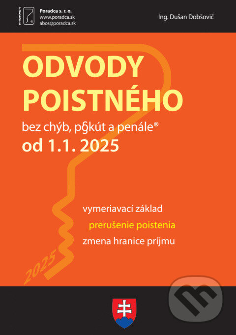 Kniha: Odvody poistného od 1. 1. 2025 (Dušan Dobšovič). Poradca s.r.o., 2025
