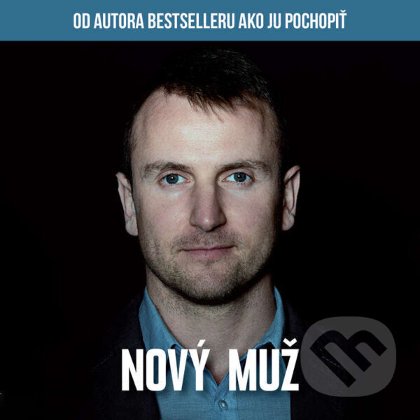 Audiokniha: Nový muž (Stanislav Ličko). SL Studio, 2025