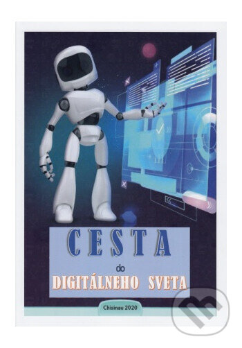 Levně Cesta do digitálneho sveta - Vasile Filat - kniha z kategorie Naučné knihy