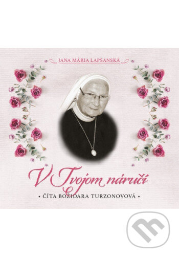 V tvojom náručí (2CD) - audiokniha z kategorie Duchovný život