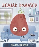 Kniha: Zemiak domased (Pete Oswald a Jory John)