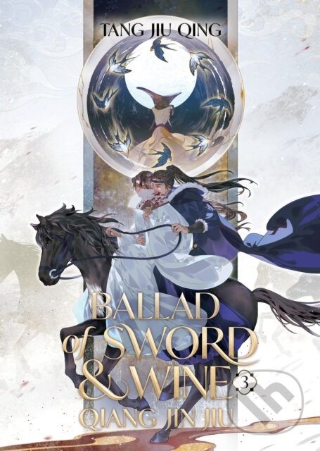 Levně Ballad of Sword and Wine: Qiang Jin Jiu (Novel) Vol. 3 - kniha z kategorie Fantasy