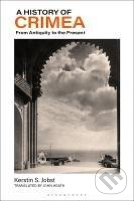 Kniha: A History of Crimea (Kerstin S. Jobst). Bloomsbury, 2025