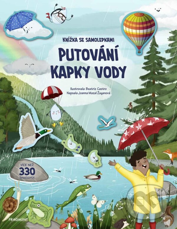 Levně Putování kapky vody (Knížka se samolepkami) - Joanna Mazal Žaganova, Beatriz Castro (ilustrátor) - kniha z kategorie Samolepky