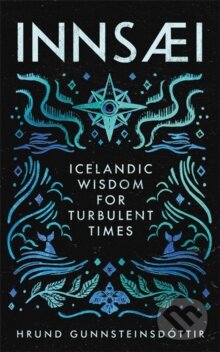 Kniha InnSaei: Icelandic wisdom for turbulent times