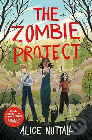 Kniha: The Zombie Project (Alice Nuttall)