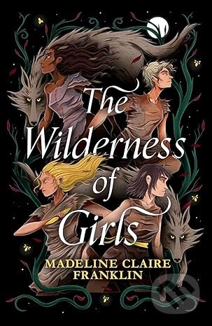 The Wilderness of Girls