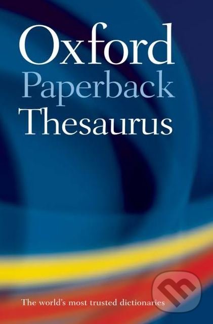 Oxford Paperback Thesaurus, Oxford University Press, 2013