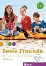 Kniha: Beste Freunde A1.1 - Arbeitsbuch (Max Hueber Verlag). Max Hueber Verlag, 2013