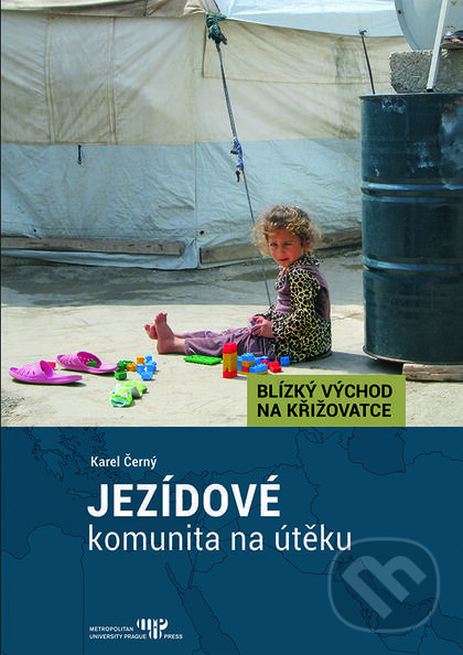 Levně Jezídové - Karel Černý - kniha z kategorie História