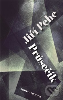 Levně Průsečík - Jiří Pehe - kniha z kategorie Beletria