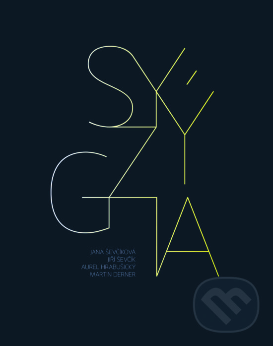 Syzýgia - Kolektív autorov, Slovart, i+i print, 2017