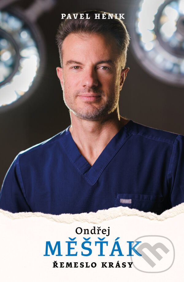 Kniha: Ondřej Měšťák: Řemeslo krásy (Pavel Hénik)