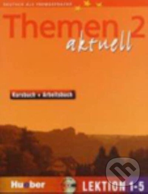 Levně Themen Aktuell In Sechs Banden Kursbuch (Kursbuch und Arbeitsbuch 2 Lektionen 1 - 5) - kniha z kategorie Jazykové učebnice a slovníky