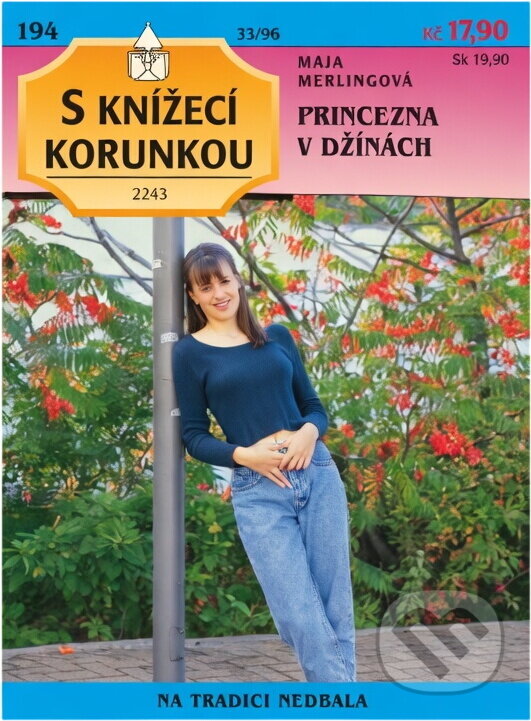 Kniha: Princezna v džínách (Maja Merling). Ivo Železný, 1996