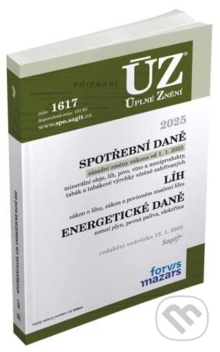 Levně Úplné Znění - 1617 Spotřební daně, líh, paliva a maziva, energetické daně, 2025 - kniha z kategorie Dane