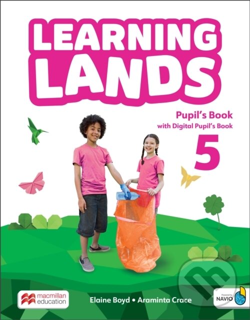 Levně Learning Lands Level 5 Pupil's Book with Digital Pupil's Book and Navio App - kniha z kategorie Jazykové učebnice a slovníky