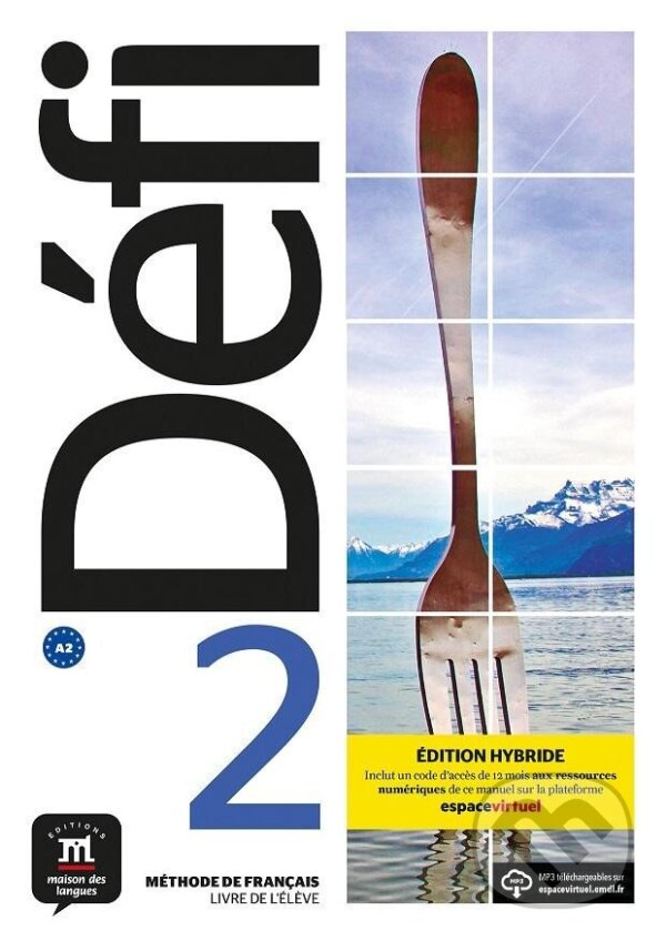Levně Défi 2 (A2) - Édition hybride Livre de l´éleve + Espacevirtuel (12 mois) - kniha z kategorie Jazykové učebnice a slovníky
