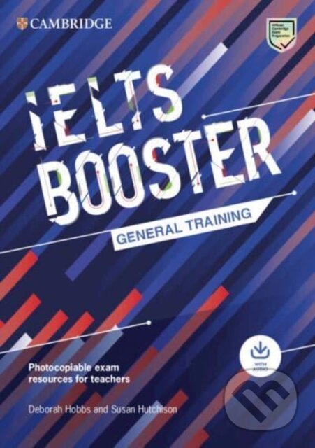 Kniha Cambridge English Exam Boosters IELTS Booster General Training with Photocopiable Exam Resources for Teachers